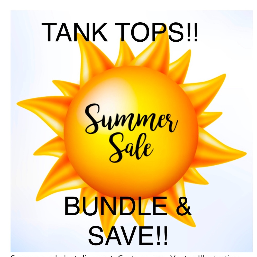 🎽☀️Lots of Tank Tops available! BUNDLE & SAVE!!